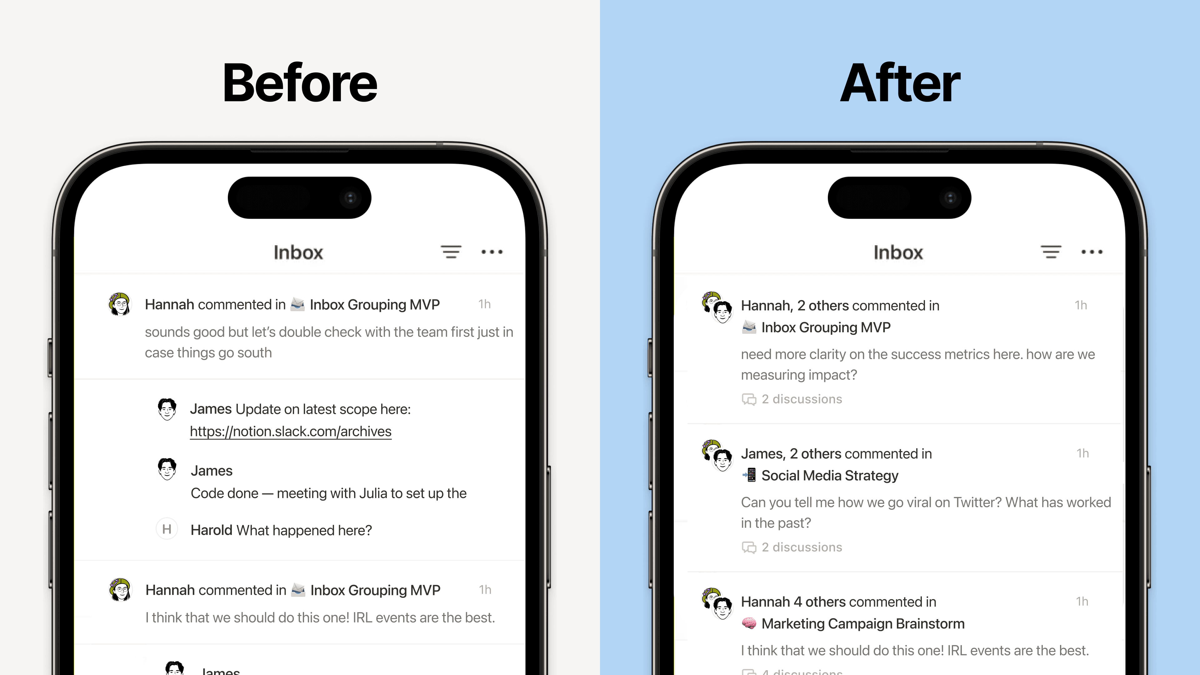 새로운 표시 방식인 그룹화된 알림이 수신함 레이아웃을 더 간결하고 읽기 쉬게 만들어 줍니다. 최신 댓글에 빠르게 접근할 수 있어 주의가 필요한 사항에 더 집중하게 됩니다.